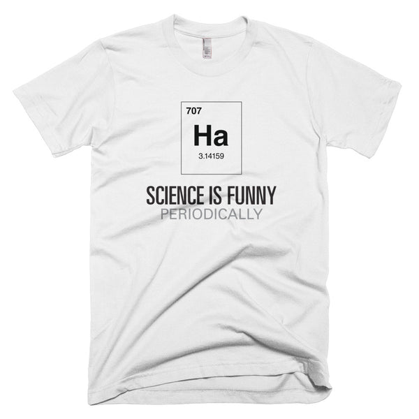 Science is Funny – Short-Sleeve T-Shirt