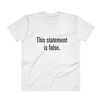 Statement is False – V-Neck T-Shirt