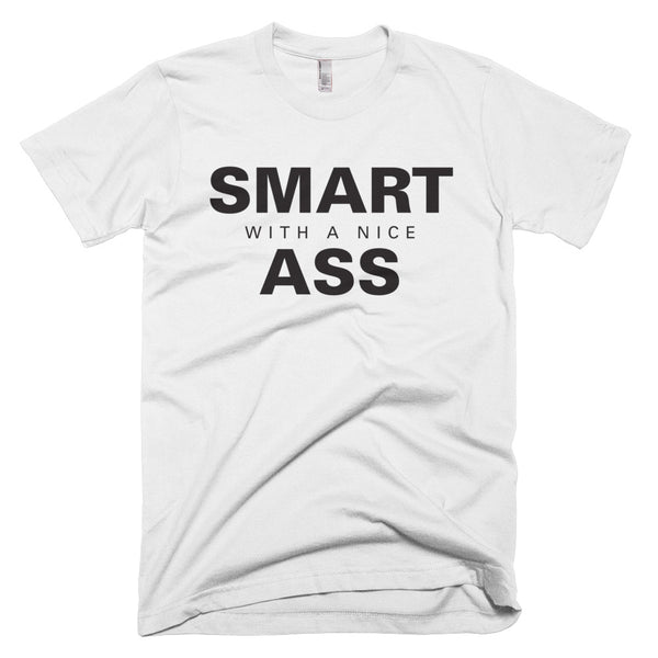 Smart Ass – Short-Sleeve T-Shirt